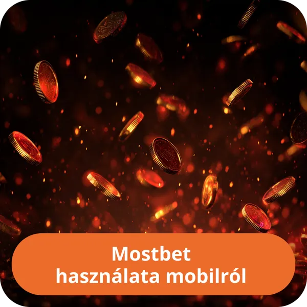 Mostbet használata mobilról
